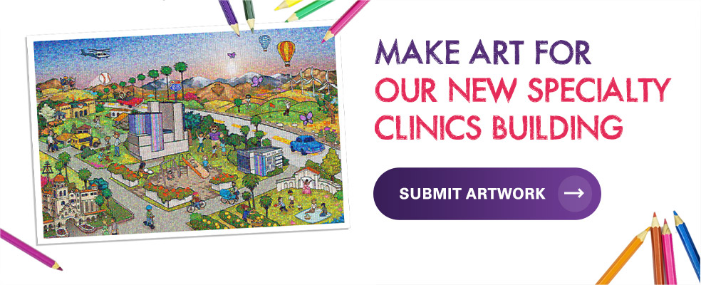 Submit artwork, Make Art for Our New Specialty Clinics Building